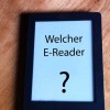 welches E-Reader Modell